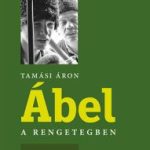 Tamási Áron: Ábel a rengetegben olvasónapló