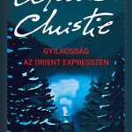 Agatha Christie: Gyilkosság az Orient expresszen olvasónapló