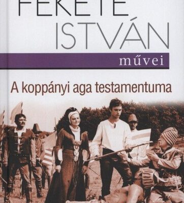 Fekete István: A koppányi aga testamentuma olvasónapló