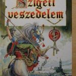 Zrínyi Miklós: Szigeti veszedelem olvasónapló