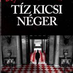 Agatha Christie: Tíz kicsi néger olvasónapló