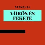 Stendhal: Vörös és fekete olvasónapló