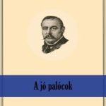 Mikszáth Kálmán: A jó palócok olvasónapló