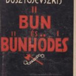 Dosztojevszkij: Bűn és bűnhődés olvasónapló