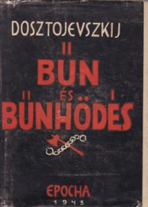 Dosztojevszkij: Bűn és bűnhődés olvasónapló