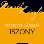 Németh László: Iszony olvasónapló