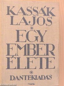 Kassák Lajos: Egy ember élete olvasónapló