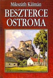 Mikszáth Kálmán: Beszterce ostroma olvasónapló