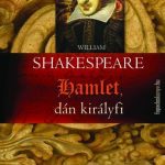 Shakespeare: Hamlet, dán királyfi olvasónapló