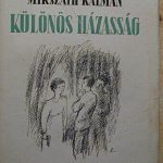 Mikszáth Kálmán: Különös házasság olvasónapló