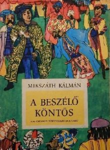 Mikszáth Kálmán: A beszélő köntös olvasónapló