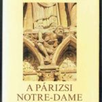 Victor Hugo: A párizsi Notre-Dame olvasónapló