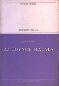 Arthur Miller: Az ügynök halála olvasónapló