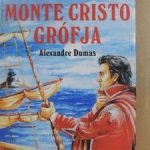 Dumas: Monte Cristo grófja olvasónapló