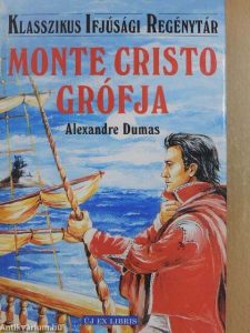 Dumas: Monte Cristo grófja olvasónapló