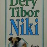 Déry Tibor: Niki (Egy kutya története) olvasónapló