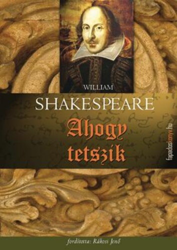 Shakespeare: Ahogy tetszik olvasónapló