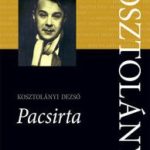 Kosztolányi Dezső: Pacsirta olvasónapló