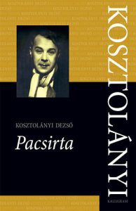 Kosztolányi Dezső: Pacsirta olvasónapló