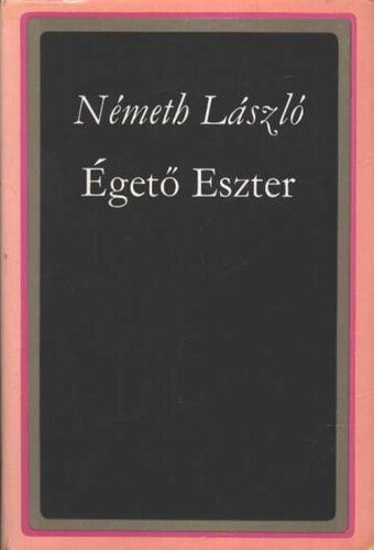 Németh László: Égető Eszter olvasónapló