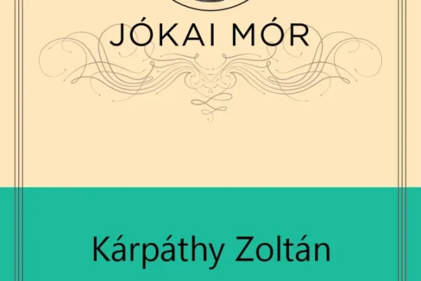 Jókai Mór: Kárpáthy Zoltán olvasónapló