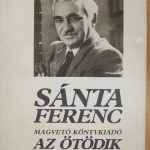 Sánta Ferenc: Az ötödik pecsét olvasónapló